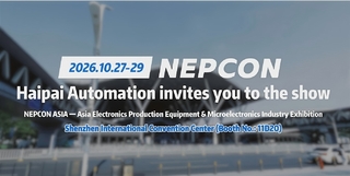 Haipai Automation at NEPCON ASIA 2026 | Visit Us at Booth 11D20